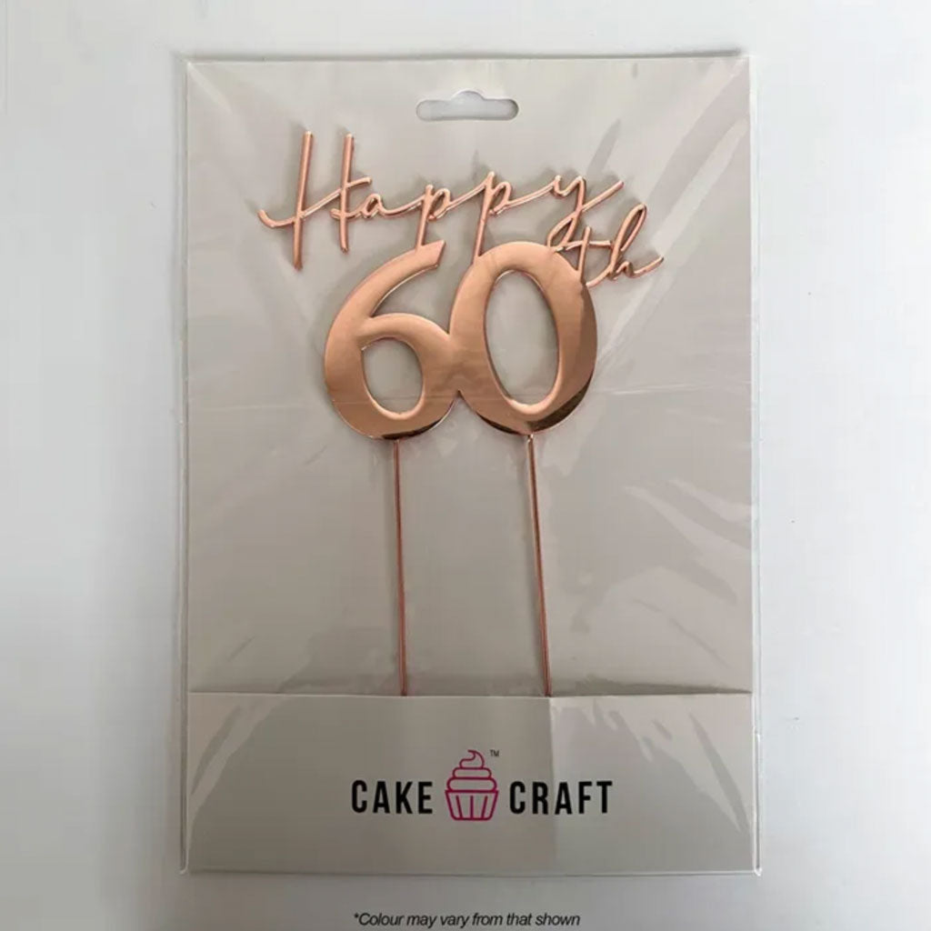 Cake Craft Metal Cake Topper Happy 60th Rose Gold Lloyd Holt Packaging