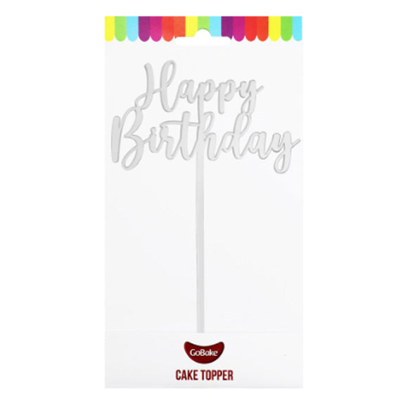 GoBake Small Acrylic Topper Happy Birthday Classic Silver