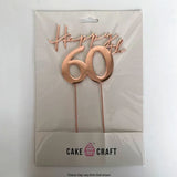 Cake Craft Metal Cake Topper Happy 60th Rose Gold