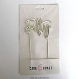 Cake Craft Metal Cake Topper Fifty Silver