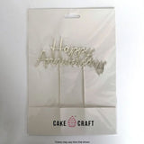 Cake Craft Happy Anniversary Silver Metal Cake Topper in Hangsell packaging