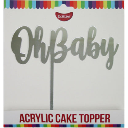 GoBake Acrylic Cake Topper Oh Baby Silver